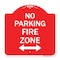 Signmission No Parking Fire Zone W/ Bidirectional Arrow, Red & White Aluminum Sign, 18" x 18", RW-1818-23619 A-DES-RW-1818-23619 - alternate 1